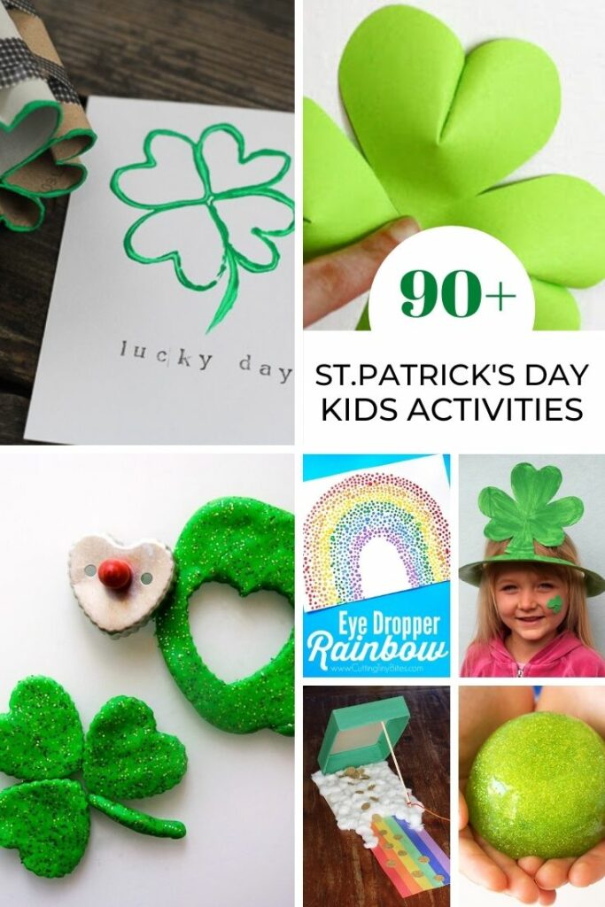 collage image of 90 St. Patrick's Day activities for kids including toilet paper roll shamrocks, paper shamrocks, shamrock paper plate hat, green glitter play dough and leprechaun traps