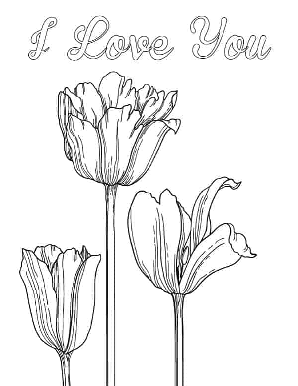 Free printable "I love you" sentiment coloring page featuring tulips. Perfect for Mother's day coloring pages