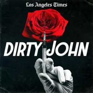 Dirty John true crime podcast