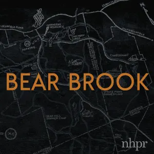 bear brook true crime podcast